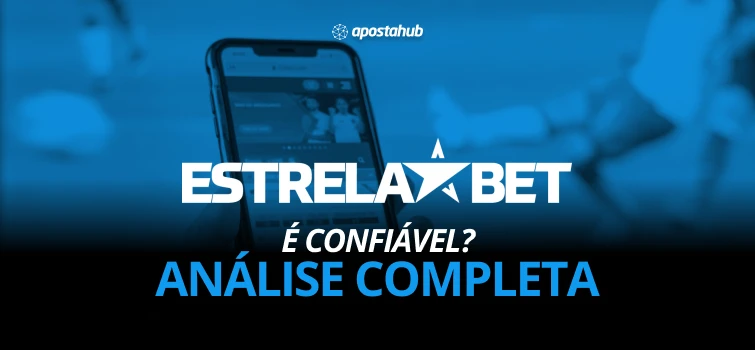 Estrela Bet é Confiável? Análise completa com dados