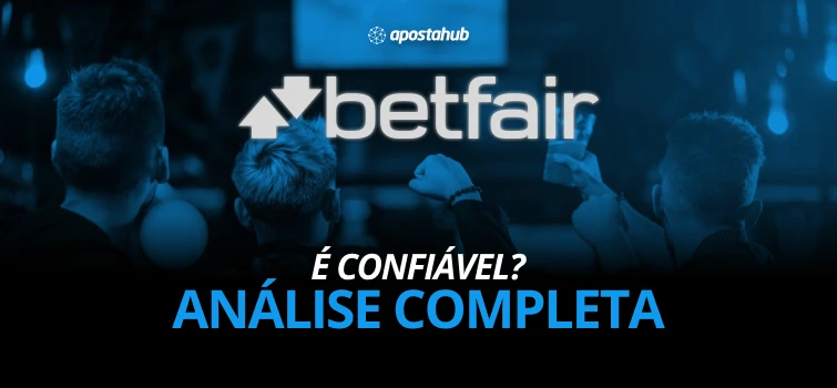 Betfair é confiável? Análise completa com dados